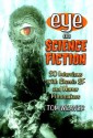 Eye on Science Fiction: 20 Interviews with Classic SF and Horror Filmmakers - Tom Weaver