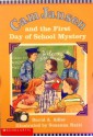 Cam Jansen and the First Day of School Mystery (#22) - David A. Adler, Susanna Natti