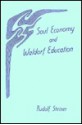 Soul Economy And Waldorf Education - Rudolf Steiner