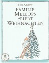 Familie Mellops feiert Weihnachten - Tomi Ungerer