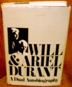 A Dual Autobiography - Ariel Durant, Will Durant