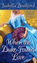 When the Duke Found Love (The Wylder Sisters) - Isabella Bradford