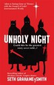 Unholy Night - Seth Grahame-Smith