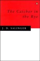 The Catcher in the Rye - J.D. Salinger