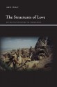 The Structures of Love: Art and Politics Beyond the Transference - James Penney