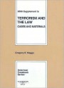 Terrorism and the Law: Cases and Materials, 2008 Supplement - Gregory E. Maggs