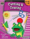 Ready Set Learn: Cutting and Tracing (Grade PreK-K) - Teacher Created Resources