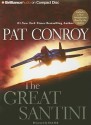 The Great Santini - Pat Conroy, Dick Hill