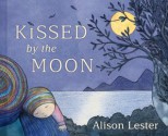 Kissed by the Moon - Alison Lester