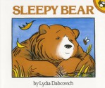 Sleepy Bear - Lydia Dabcovich