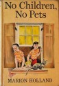 No Children, No Pets - Marion Holland