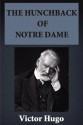 The Hunchback of Notre Dame (Illustrated) - Victor Hugo