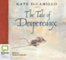 The Tale of Despereaux - Graeme Malcolm, Kate DiCamillo