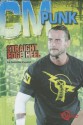 CM Punk: Straight Edge Heel (Velocity) - Jennifer Fandel