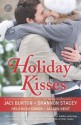 Holiday Kisses: This Time Next YearA Rare GiftIt's Not Christmas Without YouMistletoe and Margaritas - Jaci Burton, Alison Kent, HelenKay Dimon, Shannon Stacey