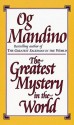 The Greatest Mystery in the World - Og Mandino