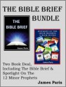 Bible Summary Bundle: Two Book Deal - Including The Bible Brief, & Spotlight On The 12 Minor Prophets - Bible Study & Reference Guidebooks - James Paris, Agnieszka Gorak