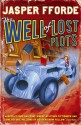 The Well of Lost Plots - Jasper Fforde