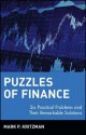 Puzzles of Finance: Six Practical Problems and Their Remarkable Solutions - Mark P. Kritzman, Peter L. Bernstein