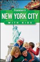 Frommer's New York City with Kids - Alexis Lipsitz Flippin