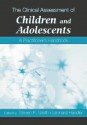 The Clinical Assessment of Children and Adolescents: A Practitioner's Handbook - Steven Smith, Smith/Handler, Steven R. Smith