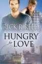 Hungry for Love - Rick R. Reed