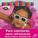 Para Calentarse, Para Refrescarse (Keeping Warm, Keeping Cool) - Thomas F. Sheehan, Esther Sarfatti