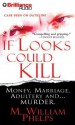 If Looks Could Kill - M. William Phelps, J. Charles