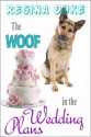 The Woof in the Wedding Plans - Regina Duke