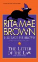 The Litter of the Law (Thorndike Press Large Print Basic Series) - Rita Mae Brown, Sneaky Pie Brown