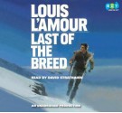 Last of the Breed - Louis L'Amour, David Strathairn