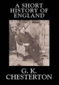 A Short History of England - G.K. Chesterton