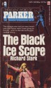 The Black Ice Score (Parker, #11) - Richard Stark