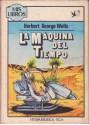 La máquina del tiempo - H.G. Wells, Nellie Manso de Zúñiga, Miguel A. Rodriguez