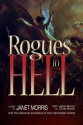 Rogues in Hell - Janet E. Morris, Chris Morris, Edward McKeown, Jack William Finley