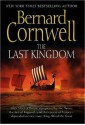 The Last Kingdom - Bernard Cornwell