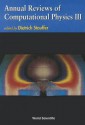 Annual Reviews of Computational Physics III - Dietrich Stauffer