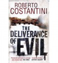 The Deliverance of Evil - Roberto Costantini