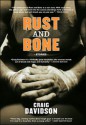 Rust and Bone - Craig Davidson