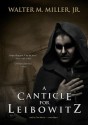 A Canticle for Leibowitz (Audio) - Walter M. Miller Jr.