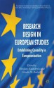 Research Design in European Studies: Establishing Causality in Europeanization - Theofanis Exadaktylos, Claudio M. Radaelli