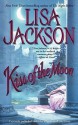 Kiss of the Moon - Lisa Jackson