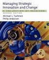 Managing Strategic Innovation and Change: A Collection of Readings - Michael L. Tushman