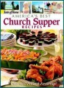 Taste of Home: America's Best Church Supper Recipes - Taste of Home, Mark Hagen