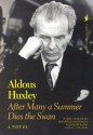 After Many a Summer Dies the Swan: A Novel - Aldous Huxley