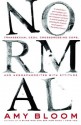 Normal: Transsexual CEOs, Crossdressing Cops, and Hermaphrodites with Attitude - Amy Bloom, Sigrid Estrada, J.K. Lambert, Allison Saltzman