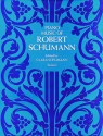 Piano Music of Robert Schumann, Series I - Robert Schumann, Clara Schumann