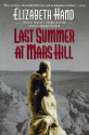 Last Summer at Mars Hill - Elizabeth Hand