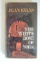 The White Rose of York - Jean Evans