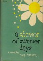 A Shower Of Summer Days - May Sarton